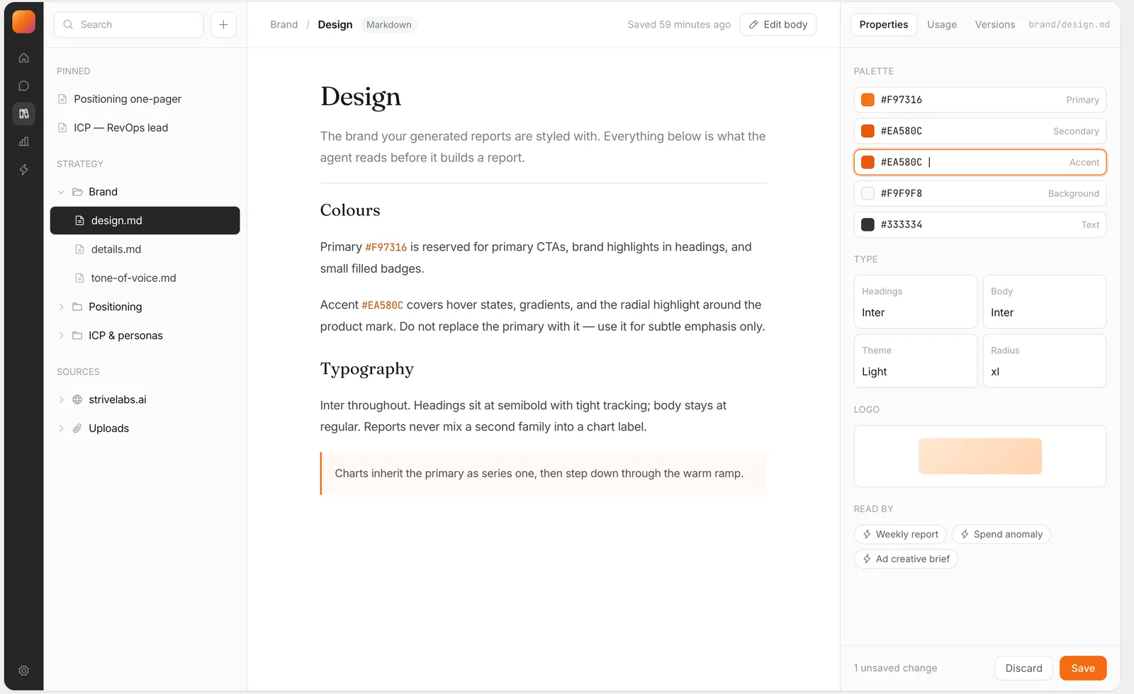 Option 1b: the middle of the screen is only the document, with its Colours and Typography sections. A right panel with Properties, Usage and Versions tabs holds the palette as a stack of colour fields, type and theme as small boxes, the logo, and the agents that read the file. One unsaved change waits at the bottom of the panel, with Discard and Save.