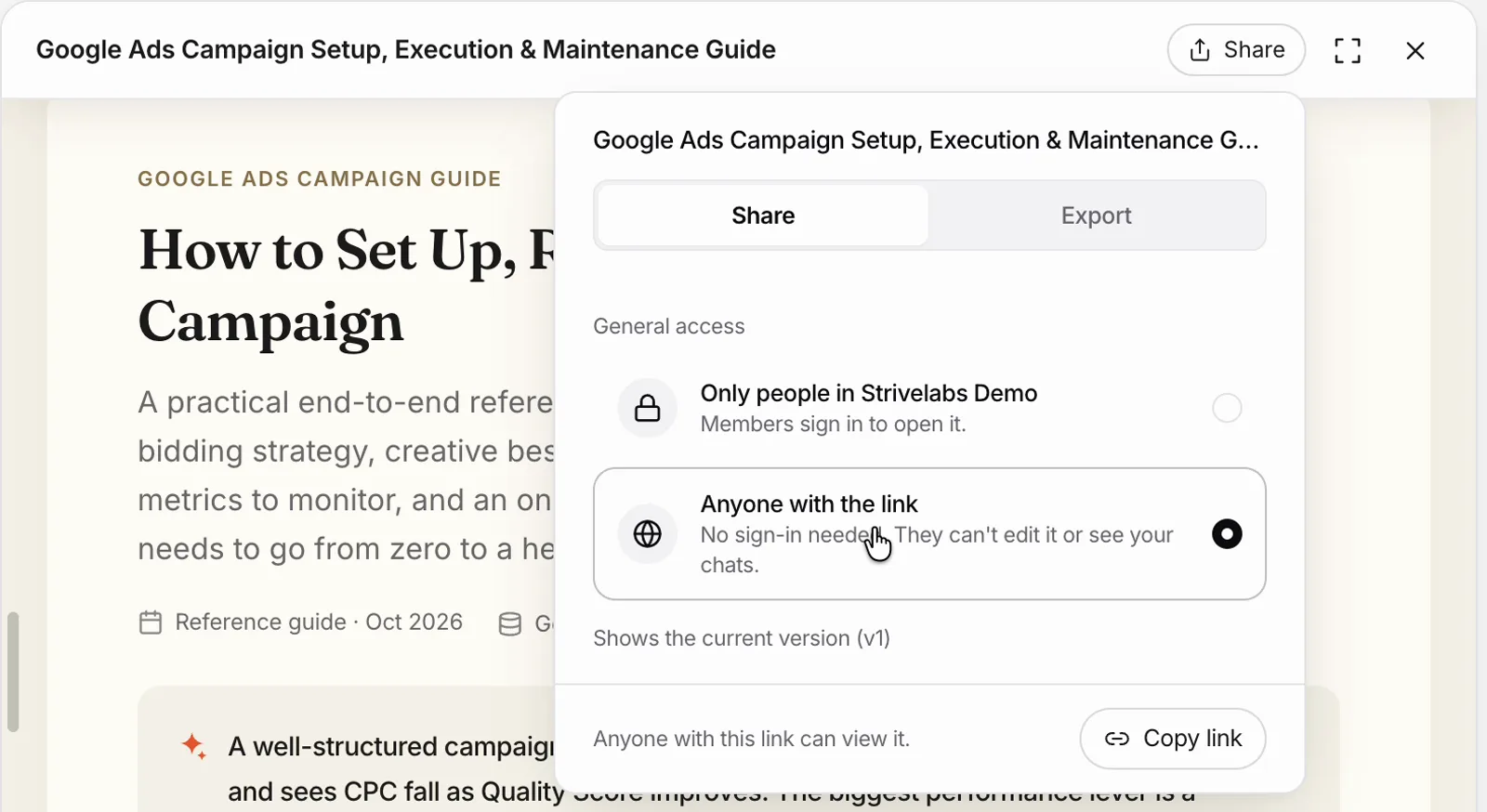 The live Share control: a labelled Share button in the panel header, and a popover with the page title, Share and Export tabs, and General access with two choices, Only people in Strivelabs Demo and Anyone with the link, the second one picked. Below it, “Shows the current version (v1)”, and a footer reading “Anyone with this link can view it.” with a Copy link button.