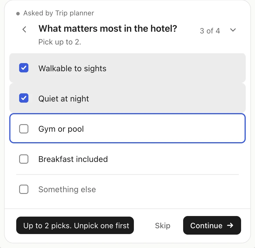 Before: a multi-select step with two picks, and a black toast reading Up to 2 picks. Unpick one first, next to the black Continue button.