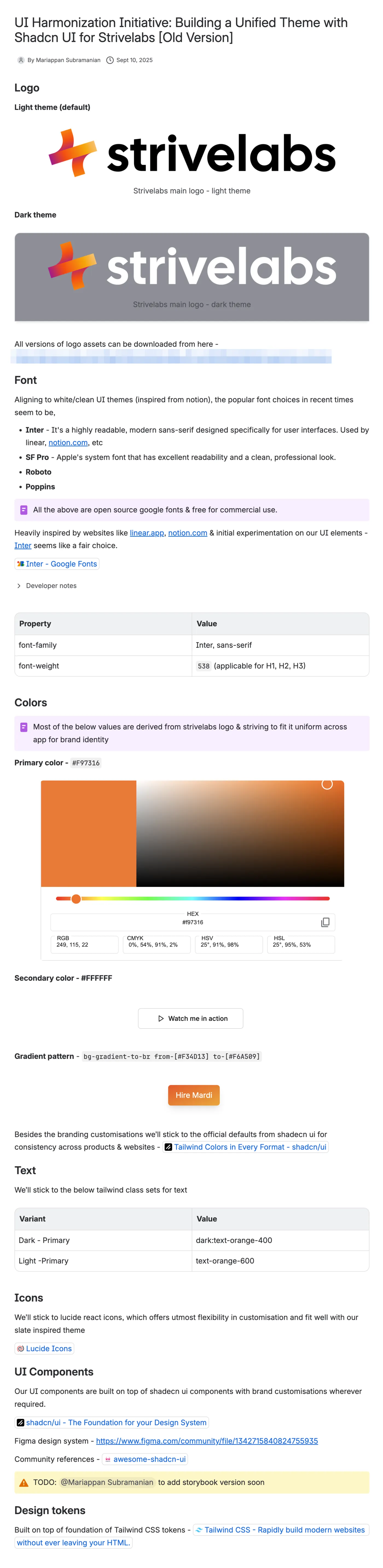 The real doc, UI Harmonization Initiative: building a unified theme with shadcn UI for Strivelabs. It covers the logo in light and dark themes, Inter as the font with weight 538 for headings, F97316 as the primary colour and white as the secondary, an orange gradient, Tailwind text classes, lucide-react icons, shadcn/ui components with brand customisations and a Figma community link, a TODO to add a Storybook version soon, and Tailwind CSS tokens.